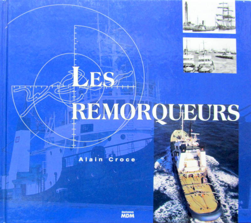 Couverture de LES REMORQEURS DE A.CROCE