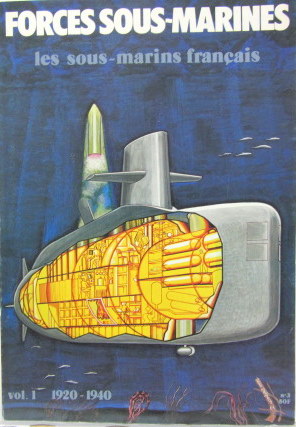 Couverture de LES SOUS MARINS FRANCAIS 1920-1940 VOLUME 1
