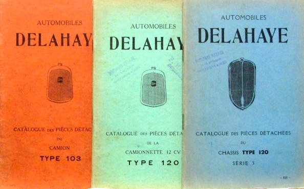 Couverture de CAMION DELAHAYE CHASSIS TYPE -120
CATALOGUE DES PIECES DETACHEES - LIVRET D'ENTRETIEN 103 CALENDRE EN ECU