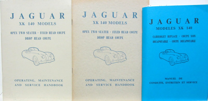 Couverture de JAGUAR XK 140 OPEN TWO SEATER - FIXED HEAD COUPE - DROP HEAD COUPELIVRET D'ENTRETIEN EN ANGLAIS OU EN FRANCAIS