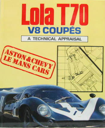 Couverture de LOLA T70 V8 COUPES A TECHNICAL APPRAISAL EN ANGLAIS
