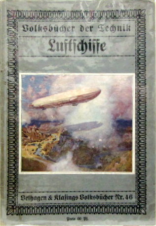 Couverture de LUFTFCHIFFE BOLKSBUCHER DER TECHNIK VON OBERLEUTNANT PAUL NEUMANN EN ALLEMAND