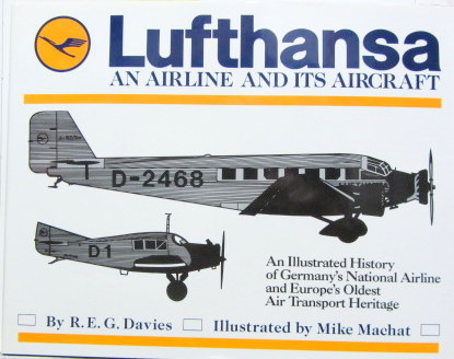 Couverture de LUFTHANSA AN AIRLINE AND ITS AIRCRFT EN ANGLAIS