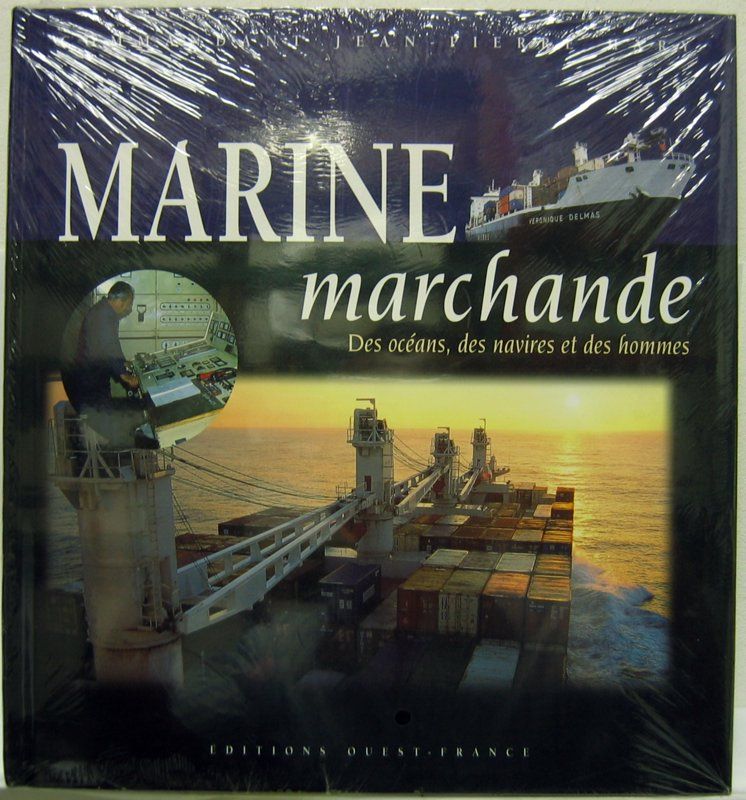 Couverture de MARINE MARCHANDE - DES OCEANS, DES NAVIRES ET DES HOMMES