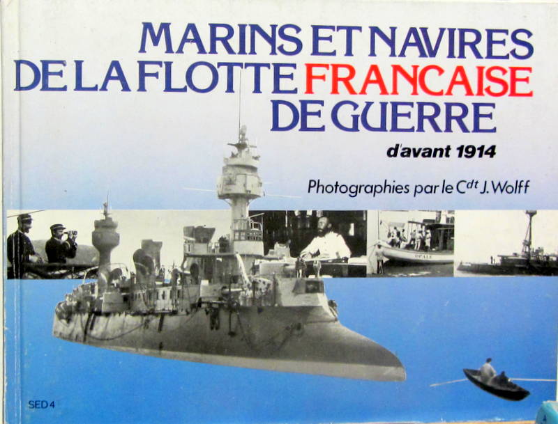 Couverture de MARINS ET NAVIRES DE LA FLOTTE FRANCAISE DE GUERRE D'AVANT 1914
