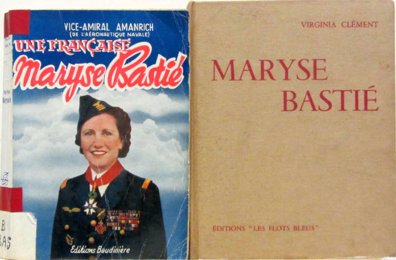 Couverture de UNE FRANCAISE MARYSE BASTIE DU VICE ADMIRAL AMANRICH - DE VIRGINIA CLEMENT DESSINS DE G.PLOQUIN