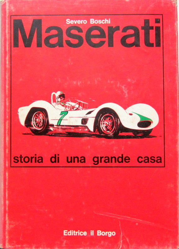 Couverture de MASERATI STORIA DI UNA GRANDE CASA DE S.BOSCHI DE 1964