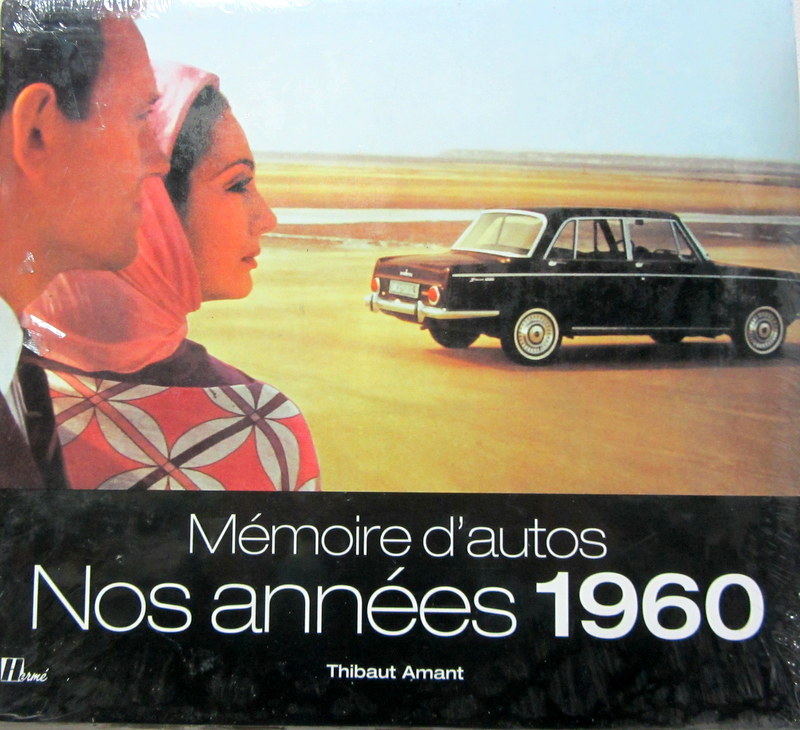 Couverture de MEMOIRE D'AUTOS NOS ANNEES 1960 LIVRE NEUF