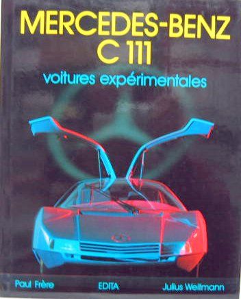 Couverture de MERCEDES - BENZ C 111
VOITURES EXPERIMENTALES