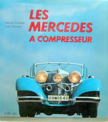 Couverture de LES MERCEDES A COMPRESSEUR