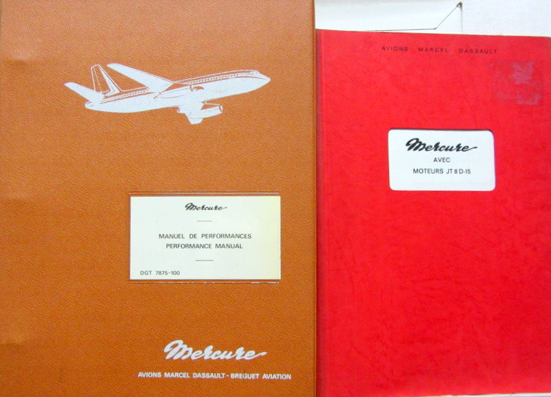 Couverture de MERCURE MANUEL DE PERFORMANCES PERFORMANCE MANUAL + ADDITIF AVEC MOTEURS JT8D-15