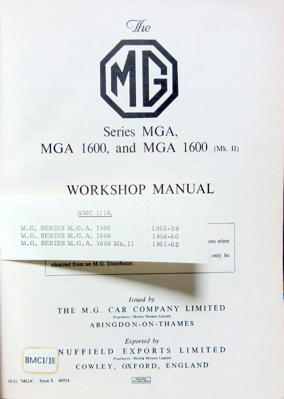 Couverture de 1963 MGA 1500-1600-1600 MKII WORKSHOP MANUAL EN ANGLAIS AVEC RELIURE CARTONNEE