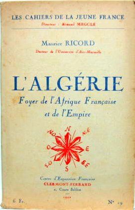 Couverture de L'ALGERIE FOYER DE L'AFRIQUE FRANCAISE
ET DE L'EMPIRE