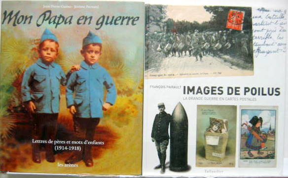Couverture de MON PAPA EN GUERRE LETTRES DE PERES ET MOTS D'ENFANTS - IMAGES DE POILUS LA GRANDE GUERRE EN CARTES POSTALES
