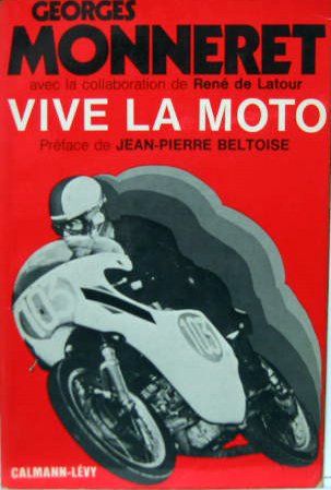 Couverture de GEORGES MONNERET - VIVE LA MOTO