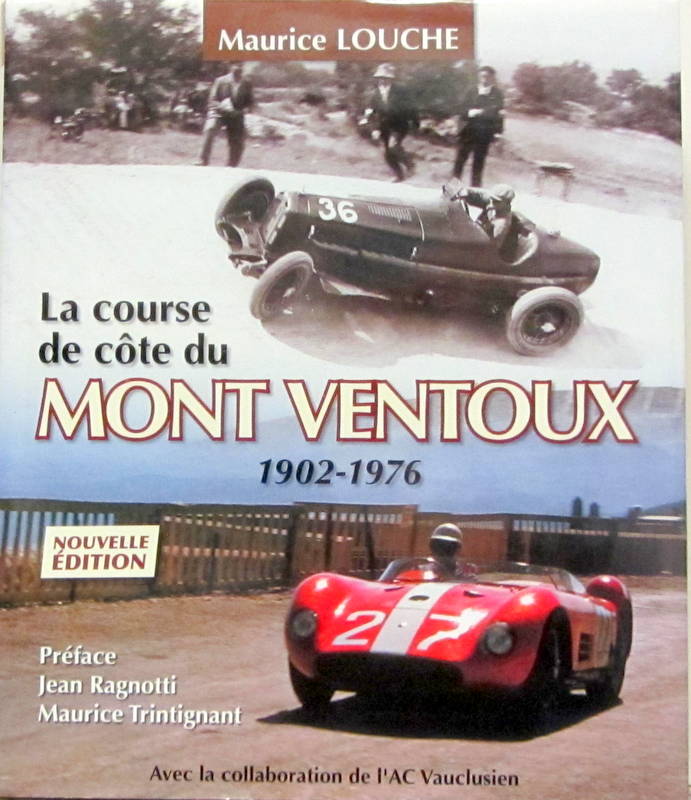 Couverture de 1902 - 1976 LA COURSE DE COTE DU MONT VENTOUX DE M.LOUCHE