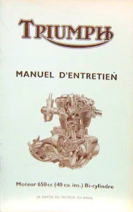 Couverture de TRIUMPH 650 cc TR6 T120
LIVRET D'ENTRETIEN