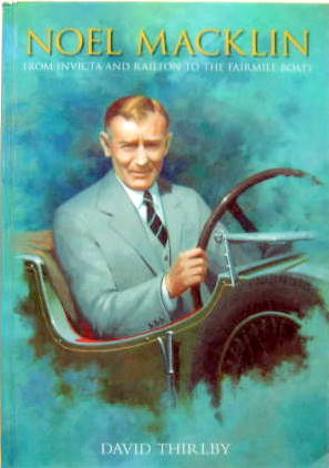 Couverture de NOEL MACKLIN FROM INVICTA AND RAILTON TO THE FAIRMILE BOATS EN ANGLAIS