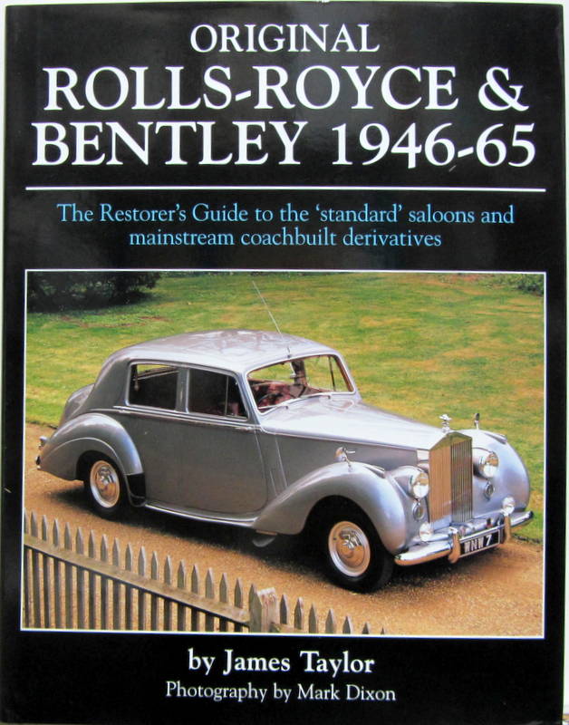 Couverture de ORIGINAL ROLLS ROYCE AND BENTLEY 1946-1965 THE RETAURER'S GUIDE EN ANGLAIS
