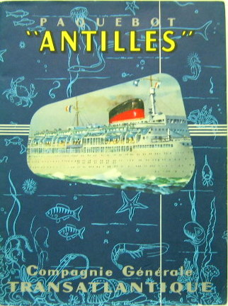 Couverture de PAQUEBOT ANTILLES DE LA CGT GRAND DEPLIANT PUBLICITAIRE AVEC ECORCHE