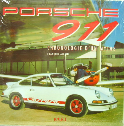 Couverture de PORSCHE 911 CHRONOLOGIE D'UN MYTHE