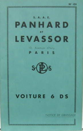 Couverture de PANHARD ET LEVASSOR - VOITURE 6 DS - NOTICE DE GRAISSAGE