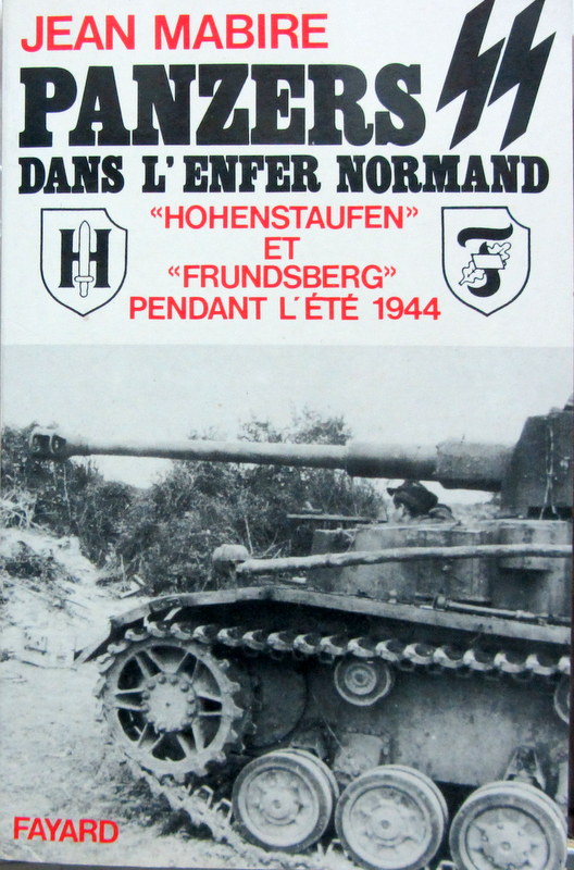 Couverture de PANZERS SS DANS L'ENFER NORMAND HOHENSTAUFEN ET FRUNDSBERG PENDANT L'ETE 1944