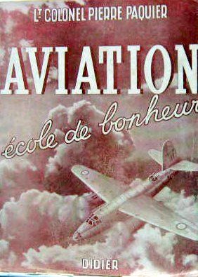 Couverture de AVIATION ECOLE DE BONHEUR 
LtPIERRE PAQUIER
