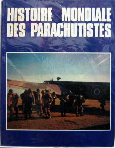 Couverture de HISTOIRE MONDIALE DES PARACHUTISTES