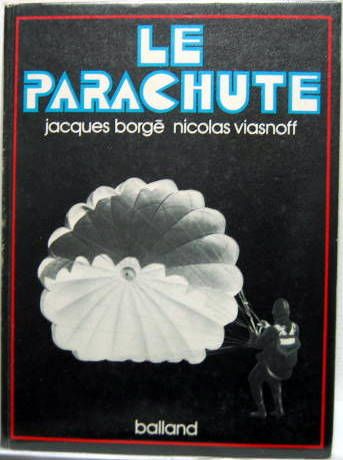 Couverture de LE PARACHUTE DE BORGE ET VIASNOFF