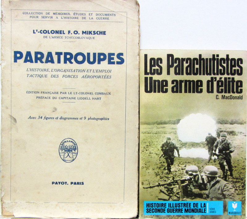 Couverture de 1945 PARATROUPES L'HISTOIRE L'ORGANISATION ET L'EMPLOI TACTIQUE DES FORCES AEROPORTEES PAR Lt COLONEL MIKSCHE - LES PARACHUTISTES UNE ARME D'ELITE