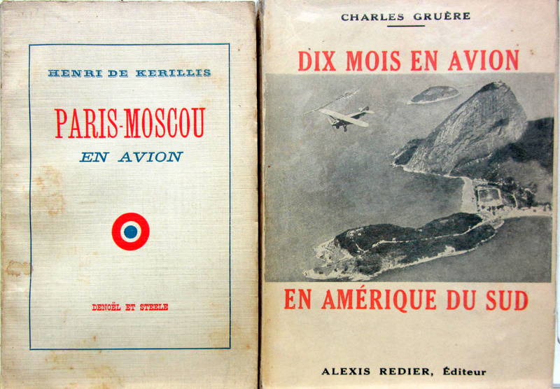 Couverture de 1934 PARIS MOSCOU EN AVION - 1933 DIX MOIS EN AVION EN AMERIQUE DU SUD