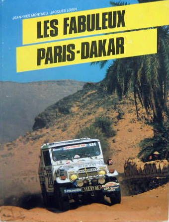 Couverture de LES FABULEUX PARIS-DAKAR
