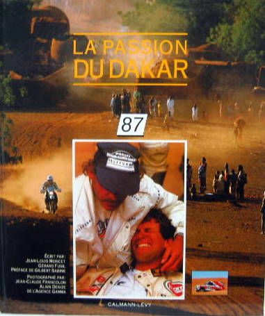 Couverture de LA PASSION DU DAKAR - 1987