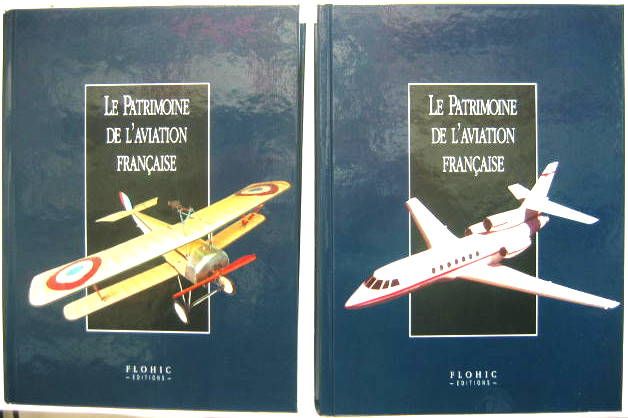 Couverture de LE PATRIMOINE DE L'AVIATION FRANCAISE EN DEUX TOMES