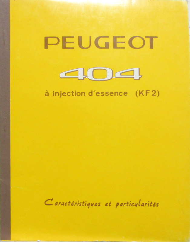 Couverture de 1964-9 PEUGEOT 404 A INJECTION D'ESSENCE KF2 CARACTERISTIQUES ET PARTICULARITES
