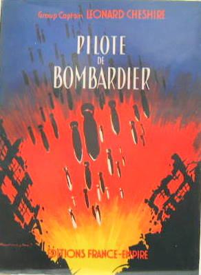 Couverture de PILOTE DE BOMBARDIER DE LEONARD CHESHIRE