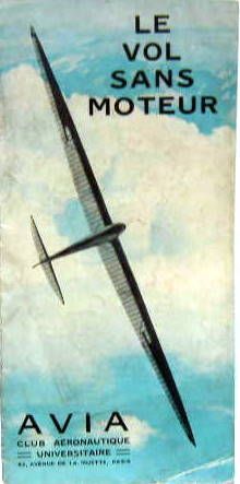 Couverture de LE VOL SANS MOTEUR - L'AVIA - CLUB AERONAUTIQUE UNIVERSITAIRE