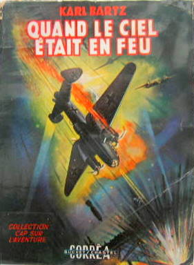 Couverture de QUAND LE CIEL ETAIT EN FEU DE KARL BARTZ