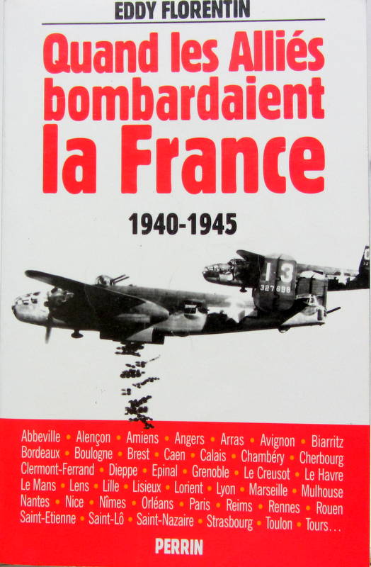 Couverture de QUAND LES ALLIES BOMBARDAIENT LA FRANCE