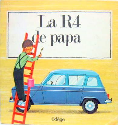 Couverture de LA R4 DE PAPA _