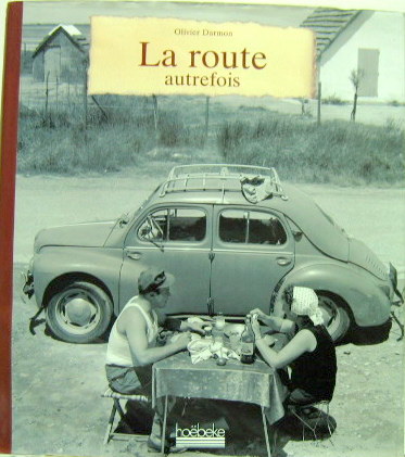 Couverture de LA ROUTE AUTREFOIS D'O.DARMON