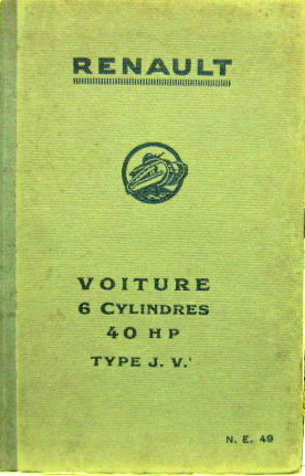 Couverture de RENAULT 6 CYLINDRES 40 HP TYPE JV 1  LIVRET D'ENTRETIEN NE 49
