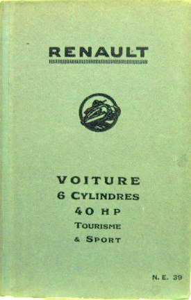 Couverture de RENAULT 6 CYLINDRES 40 HP TYPE TOURISME ET SPORT   LIVRET D'ENTRETIEN NE 39