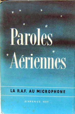 Couverture de PAROLES AERIENNES 
LA RAF AU MICROPHONE 1942