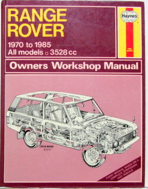 Couverture de RANGE ROVER 1970 TO 1985 ALL MODELS 3528 CC OWNERS WORKSCHOP MANUAL