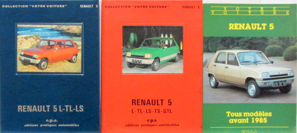 Couverture de VOTRE VOITURE RENAULT 5 L TL LS TS GTL
DEPUIS 1972 CARACTERISTIQUES CONDUITE ET ENTRETIEN