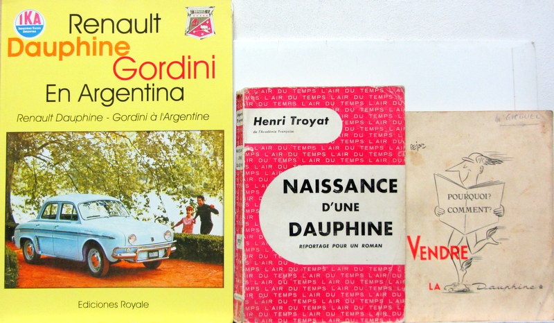 Couverture de NAISSANCE D'UNE DAUPHINE - DAUPHINE EN ARGENTINE- POURQUOI COMMENT LA VENDRE DESSINS DE JEAN DEJOUX