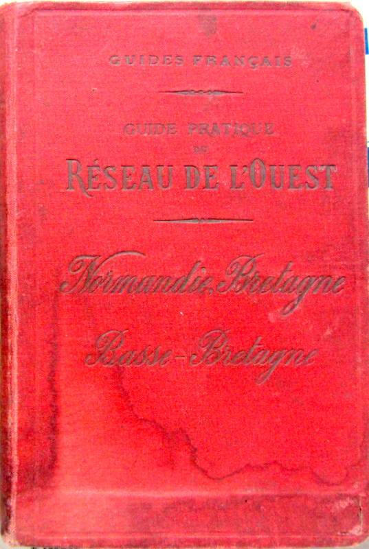 Couverture de 1892 ENVIRON GUIDE PRATIQUE DU RESEAU DE L'OUEST NORMANDIE BRETAGNE BASSE BRETAGNE
