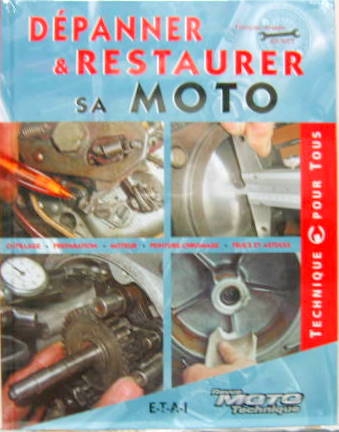 Couverture de DEPANNER ET RESTAURER SA MOTO